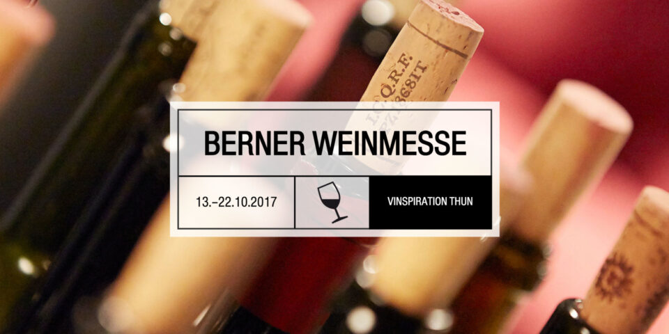 Berner Weinmesse 2017